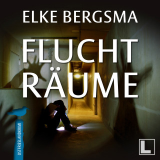 Elke Bergsma: Fluchträume - Büttner & Hasenkrug ermitteln, Band 9 (ungekürzt)