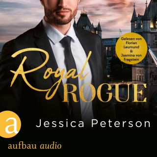 Jessica Peterson: Royal Rogue - Thorne Monarchs Series, Band 3 (Ungekürzt)
