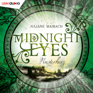 Juliane Maibach: Finsterherz - Midnight Eyes, Teil 2 (ungekürzt)