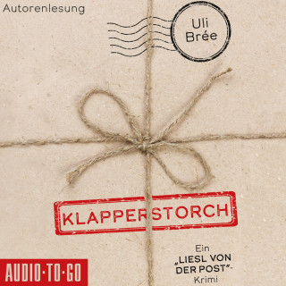 Uli Brée: Klapperstorch - Liesl von der Post, Band 2 (ungekürzt)