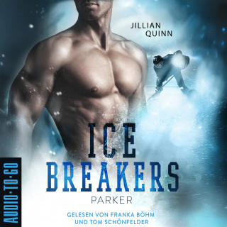 Jillian Quinn: Parker - Ice Breakers, Band 1 (ungekürzt)