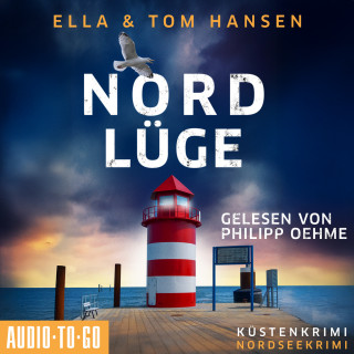 Ella Hansen, Tom Hansen: Nordlüge - Inselpolizei Amrum-Föhr, Band 13 (ungekürzt)
