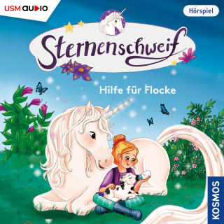 Linda Chapman, Carola von Kessel: Sternenschweif, Teil 74: Hilfe für Flocke (ungekürzt)