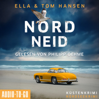 Ella Hansen, Tom Hansen: Nordneid - Inselpolizei Amrum-Föhr, Band 14 (ungekürzt)