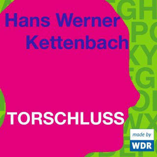 Hans Werner Kettenbach: Torschluss