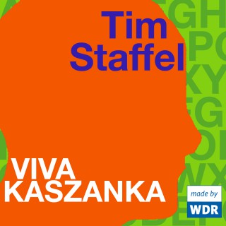 Tim Staffel: Viva Kaszanka