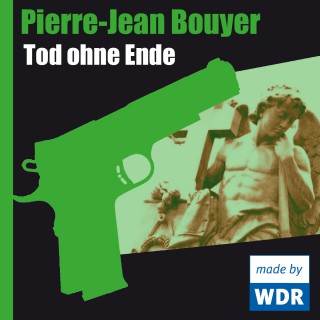 Pierre-Jean Bouyer: Tod ohne Ende