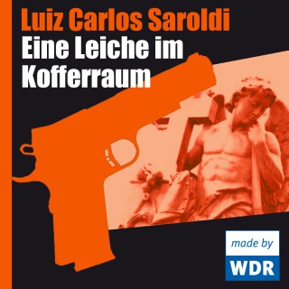 Luiz Carlos Saroldi: Eine Leiche im Kofferraum
