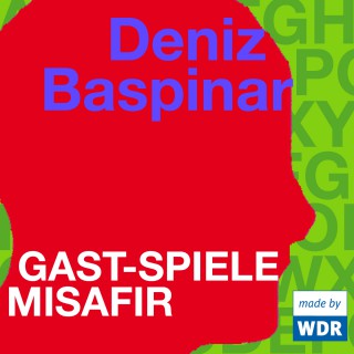Deniz Baspinar: Gast-Spiele Misafir (deutsch)