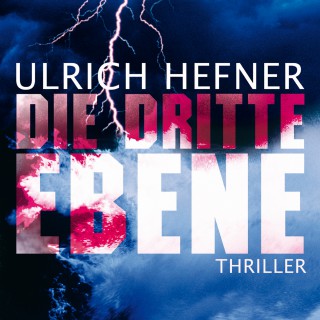 Ulrich Hefner: Die dritte Ebene