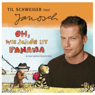 Janosch: Väter sprechen Janosch, Folge 1: Til Schweiger liest Janosch - Oh, wie schön ist Panama & zwei weitere Geschichten (Ungekürzt)