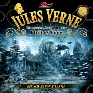 Jules Verne, Markus Topf, Dominik Ahrens: Jules Verne, Die neuen Abenteuer des Phileas Fogg, Folge 2: Der Schatz von Atlantis