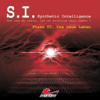 James Owen: S.I. - Synthetic Intelligence, Phase 2: Das neue Leben