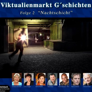 Gerhard Acktun: Viktualienmarkt G'schichten, Folge 2: Nachtschicht