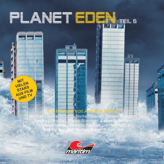 Andreas Masuth: Planet Eden, Planet Eden, Teil 6