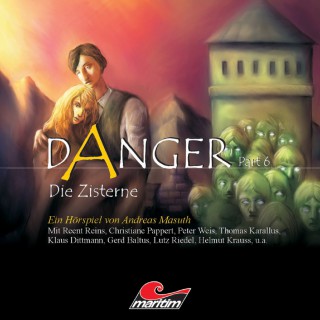 Andreas Masuth: Danger, Part 6: Die Zisterne