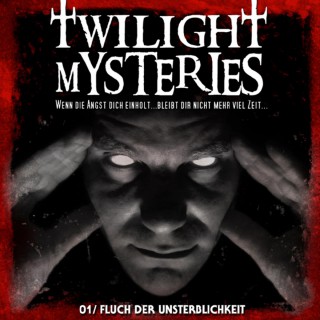 Erik Albrodt: Twilight Mysteries, Folge 1: Fluch der Unsterblichkeit