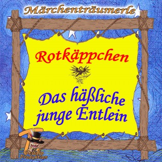 Paul-Simon Ramm: Rotkäppchen & Das häßliche junge Entlein