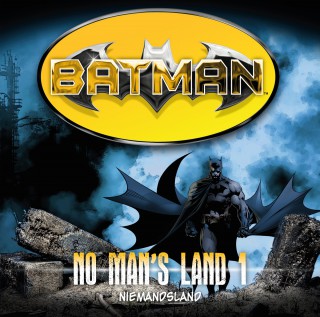 Greg Rucka: Batman, No Man's Land, Folge 1: Niemandsland