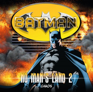 Greg Rucka: Batman, No Man's Land, Folge 2: Chaos