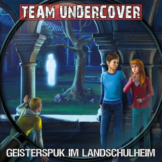 Christoph Piasecki, Tatjana Auster: Team Undercover, Folge 12: Geisterspuk im Landschulheim