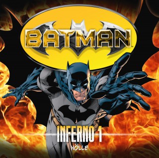 Louise Simonson, Jordan Goldberg: Batman, Inferno, Folge 1: Hölle