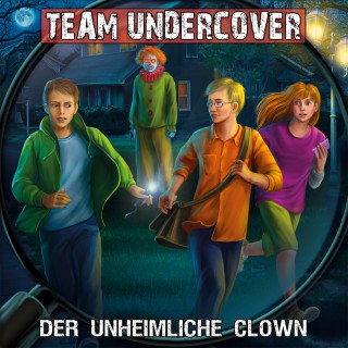 Christoph Piasecki, Tatjana Auster: Team Undercover, Folge 6: Der unheimliche Clown