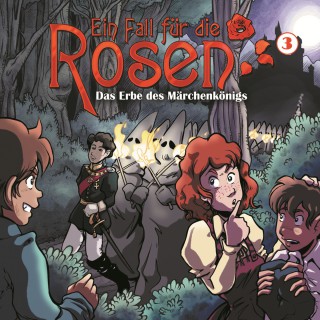 Markus Winter: Ein Fall für die Rosen, Folge 3: Das Erbe des Märchenkönigs