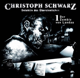 Otto Joachim: Christoph Schwarz, Folge 1: Der Zombie von Landau