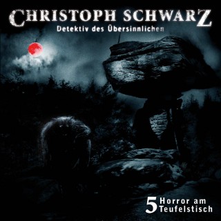 Otto Joachim: Christoph Schwarz, Folge 5: Horror am Teufelstisch
