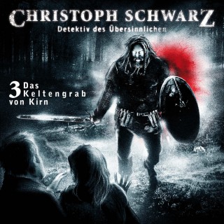 Otto Joachim: Christoph Schwarz, Folge 3: Das Keltengrab von Kirn