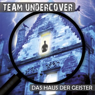 Christoph Piasecki, Tatjana Auster: Team Undercover, Folge 3: Das Haus der Geister