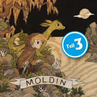 Niels Loewenhardt: Moldin, Folge 3