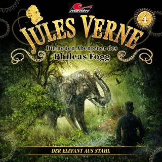 Jules Verne, Markus Topf, Dominik Ahrens: Jules Verne, Die neuen Abenteuer des Phileas Fogg, Folge 4: Der Elefant aus Stahl