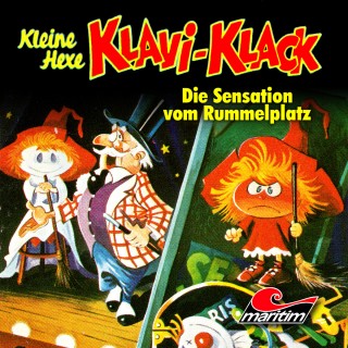 Joachim von Ulmann: Kleine Hexe Klavi-Klack, Folge 6: Die Sensation vom Rummelplatz