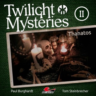Paul Burghardt, Tom Steinbrecher, Erik Albrodt: Twilight Mysteries, Die neuen Folgen, Folge 2: Thanatos