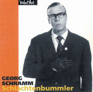 Georg Schramm, Georg Schramm: Schlachtenbummler