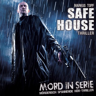 Markus Topf: Mord in Serie, Folge 22: Safe House