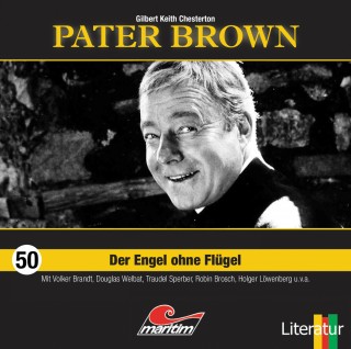 Gilbert Keith Chesterton: Pater Brown, Folge 50: Der Engel ohne Flügel