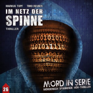 Markus Topf: Mord in Serie, Folge 26: Im Netz der Spinne