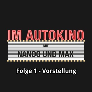Max "Rockstah" Nachtsheim, Chris Nanoo: Im Autokino, Folge 1: Vorstellung