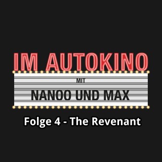 Max "Rockstah" Nachtsheim, Chris Nanoo: Im Autokino, Folge 4: The Revenant