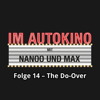 Max "Rockstah" Nachtsheim, Chris Nanoo: Im Autokino, Folge 14: The Do-Over