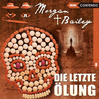 Markus Topf, Timo Reuber: Morgan & Bailey, Folge 8: Die letzte Ölung