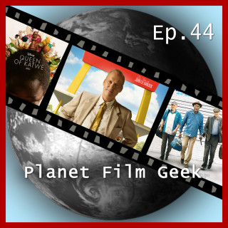 Johannes Schmidt, Colin Langley: Planet Film Geek, PFG Episode 44: The Founder, Queen of Katwe, Abgang mit Stil