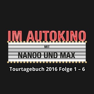 Max "Rockstah" Nachtsheim, Chris Nanoo: Im Autokino, Im Autokino Tourtagebuch 2016 Folge 1-6