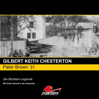 Gilbert Keith Chesterton: Pater Brown, Folge 31: Die Blutstein-Legende