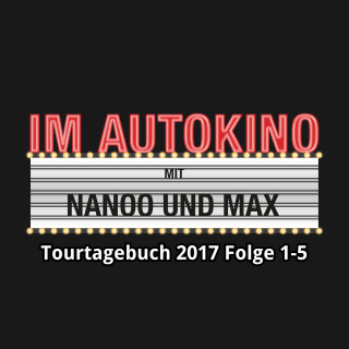 Max "Rockstah" Nachtsheim, Chris Nanoo: Im Autokino, Tourtagebuch 2017: Folge 1-5