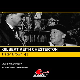 Gilbert Keith Chesterton: Pater Brown, Folge 41: Aus dem Ei gepellt