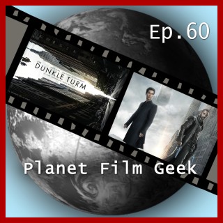 Johannes Schmidt, Colin Langley: Planet Film Geek, PFG Episode 60: Der Dunkle Turm